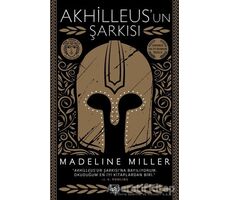 Akhilleus’un Şarkısı - Madeline Miller - İthaki Yayınları