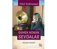 Ekmek Kokan Sevdalar - Hilal Kahraman - Az Kitap