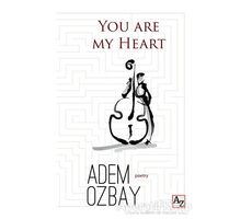 You Are My Heart - Adem Özbay - Az Kitap