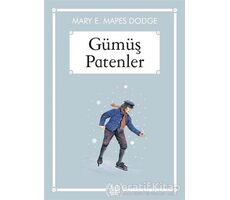 Gümüş Patenler (Gökkuşağı Cep Kitap) - Mary E. Mapes Dodge - Arkadaş Yayınları