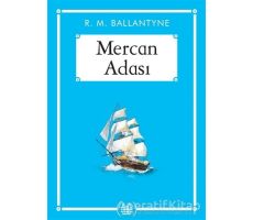 Mercan Adası - R. M. Ballantyne - Arkadaş Yayınları