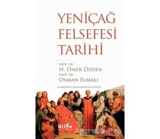 Yeniçağ Felsefesi Tarihi - Osman Elmalı - Bilge Kültür Sanat