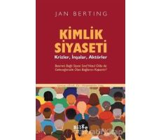 Kimlik Siyaseti - Jan Berting - Bilge Kültür Sanat