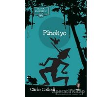 Pinokyo - Çocuk Klasikleri 44 - Carlo Collodi - Dahi Çocuk Yayınları