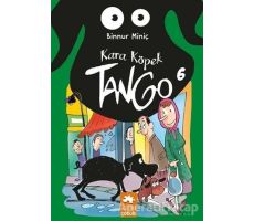 Kara Köpek Tango - 6 - Binnur Miniç - Eksik Parça Yayınları
