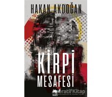 Kirpi Mesafesi - Hakan Akdoğan - Eksik Parça Yayınları