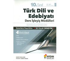 10.Sınıf Türk Dili ve Edebiyatı Ders İşleyiş Modülleri Aydın Yayınları