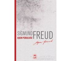 Aşkın Psikolojisi - Sigmund Freud - Cem Yayınevi