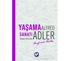 Yaşama Sanatı - Alfred Adler - Cem Yayınevi