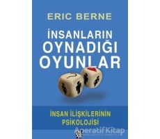 İnsanların Oynadığı Oyunlar - Eric Berne - Diyojen Yayıncılık