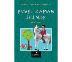 Evvel Zaman İçinde - Değerli Masallar Serisi 2 - Şükrü Uyar - Altın Yunus Yayınları