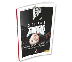 Virata Ya Da Ölümsüz Bir Kardeşin Gözleri - Stefan Zweig - Aperatif Kitap