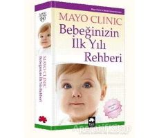 Bebeğinizin İlk Yılı Rehberi - Mayo Clinic - Eksik Parça Yayınları