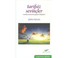 Tarifsiz Sevinçler - Şirin Peran - Beyaz Vagon Yayınları