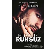 Huysuz ve Ruhsuz - Nehir Erdem - Müptela Yayınları