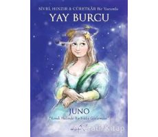 Sivri, Hınzır - Cüretkar Bir Yorumla YAY BURCU - Juno - Müptela Yayınları