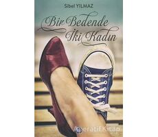 Bir Bedende İki Kadın - Sibel Yılmaz - Ray Yayıncılık