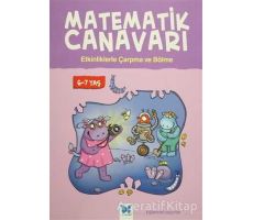 Matematik Canavarı - Etkinliklerle Çarpma ve Bölme 6-7 yaş - Alison Oliver - Mavi Kelebek Yayınları