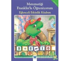 Matematiği Franklin’le Öğreniyorum: Eğlenceli Etkinlik Kitabım