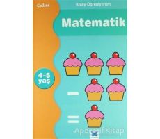 Kolay Öğreniyorum Matematik 4-5 Yaş - Peter Clarke - Mavi Kelebek Yayınları