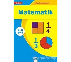 Matematik - Collins Kolay Öğreniyorum (6-8 Yaş) - Sarah - Anne Fernandes - Mavi Kelebek Yayınları