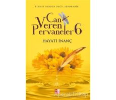 Can Veren Pervaneler 6 - Hayati İnanç - Babıali Kültür Yayıncılığı