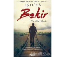 Bekir - Bir Türk Masalı - Işıl Parlakyıldız (Işılca) - İndigo Kitap