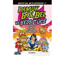 Pamuk Bol Bel ve Yedi Cüce - Aşkın Güngör - Tudem Yayınları