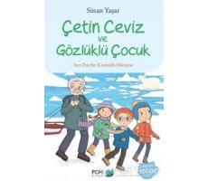 Çetin Ceviz ve Gözlüklü Çocuk - Sinan Yaşar - FOM Kitap