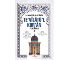 Tevilatül Kuran Tercümesi 2. Cilt - Ebu Mansur el-Matüridi - Ensar Neşriyat
