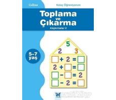 Collins Kolay Öğreniyorum - Toplama ve Çıkarma Alıştırmalar 2 (5-7 Yaş)