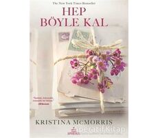 Hep Böyle Kal - Kristina McMorris - Ephesus Yayınları