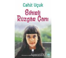 Sihirli Rüzgar Çanı - Cahit Uçuk - Bilge Kültür Sanat