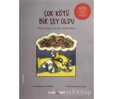 Çok Kötü Bir Şey Oldu - Margaret M. Holmes - Okuyan Koala