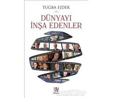 Dünyayı İnşa Edenler - Tuğba Ejder - Panama Yayıncılık