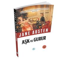 Aşk ve Gurur - Jane Austen (Özet Kitap) Maviçatı Yayınları