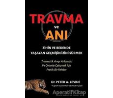 Travma ve Anı - Peter A. Levine - Butik Yayınları