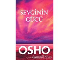 Sevginin Gücü - Osho (Bhagwan Shree Rajneesh) - Butik Yayınları