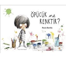 Öpücük Ne Renktir? - Rocio Bonilla - Günışığı Kitaplığı