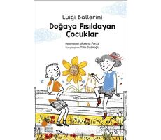 Doğaya Fısıldayan Çocuklar - Luigi Ballerini - Günışığı Kitaplığı