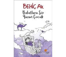 Bulutlara Şiir Yazan Çocuk - Behiç Ak - Günışığı Kitaplığı