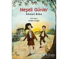 Neşeli Günler - Ahmet Büke - Günışığı Kitaplığı