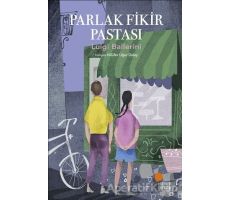 Parlak Fikir Pastası - Luigi Ballerini - Günışığı Kitaplığı