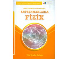 Antrenmanlarla Fizik Örnek Çözümlü ve Konu Anlatımlı