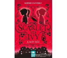 Scarlet ve Ivy: Kayıp İkiz - Sophie Cleverly - Eksik Parça Yayınları