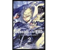 Seraph of the End - Kıyamet Meleği 2 - Takaya Kagami - Kurukafa Yayınevi