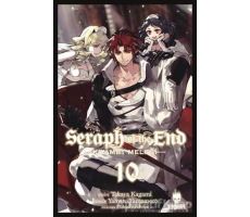 Seraph of the End - Kıyamet Meleği 10 - Takaya Kagami - Kurukafa Yayınevi