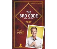 The Bro Code: Kanka Kuralları - Barney Stinson - Kurukafa Yayınevi