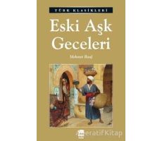 Eski Aşk Geceleri - Mehmet Rauf - Ema Kitap