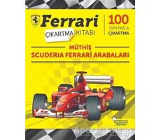 Müthiş Scuderia Ferrari Arabaları - Ferrari Çıkartma Kitabı - Kolektif - Selimer Yayınları